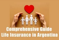 Comprehensive Guide to Life Insurance in Argentina
